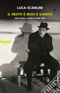 Il resto è buio e vanità. E-book. Formato EPUB ebook