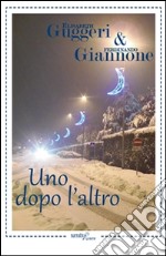 Uno dopo l'altro. E-book. Formato EPUB