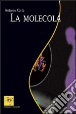 La molecola. E-book. Formato EPUB