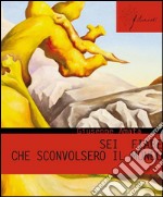 Sei fiabe che sconvolsero il mondo. E-book. Formato EPUB ebook