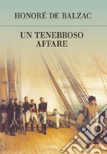 Un tenebroso affare. E-book. Formato EPUB ebook