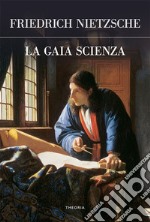 La gaia scienza. E-book. Formato EPUB ebook