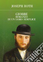 Giobbe. Romanzo di un uomo semplice. E-book. Formato EPUB ebook