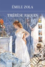 Thérèse Raquin. E-book. Formato EPUB ebook