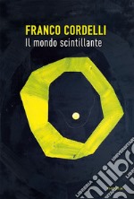 Il mondo scintillante. E-book. Formato EPUB