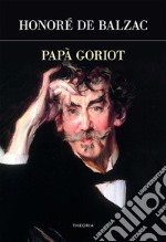 Papà Goriot. E-book. Formato EPUB ebook