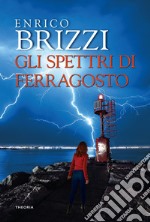 Gli spettri di Ferragosto. E-book. Formato EPUB ebook