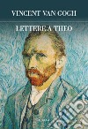 Lettere a Theo. E-book. Formato EPUB ebook