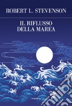 Il riflusso della marea. E-book. Formato EPUB ebook