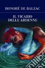 Il vicario delle Ardenne. E-book. Formato EPUB ebook