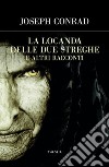 La locanda delle due streghe e altri racconti. E-book. Formato EPUB ebook