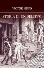 Storia di un delitto. E-book. Formato EPUB