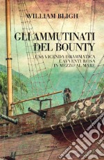 Gli ammutinati del Bounty. E-book. Formato EPUB