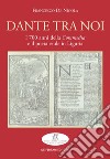 Dante tra noi: I 700 anni della Commedia e il poeta esule in Liguria. E-book. Formato EPUB ebook