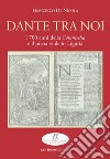 Dante tra noi: I 700 anni della Commedia e il poeta esule in Liguria. E-book. Formato EPUB ebook di Francesco De Nicola