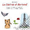 La Cabìrda di Bertomê: Viaggio nella Genova dei diritti per l'infanzia e per l'adolescenza. E-book. Formato EPUB ebook di Sabrina Gasparini