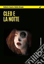 Cleo e la notte. E-book. Formato EPUB ebook