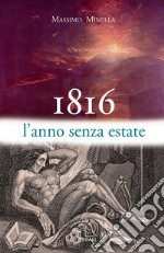 1816: L’anno senza estate. E-book. Formato EPUB ebook