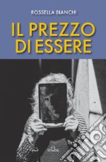 Il prezzo di essere. E-book. Formato EPUB ebook