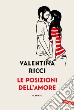 Le posizioni dell'amore. E-book. Formato EPUB ebook