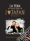 I love Japan: 20 posti pazzeschi da vedere in Giappone. E-book. Formato PDF ebook di La Pina