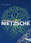 Finalmente ho capito la filosofia di Nietzsche. E-book. Formato EPUB ebook di Raffaele Cardone