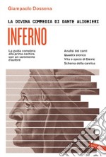 La Divina Commedia di Dante Alighieri. Inferno: La guida completa alla prima cantica con un commento d'autore. E-book. Formato EPUB ebook