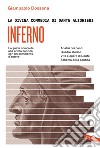 La Divina Commedia di Dante Alighieri. Inferno: La guida completa alla prima cantica con un commento d'autore. E-book. Formato EPUB ebook