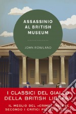 Assassinio al British Museum. E-book. Formato EPUB ebook