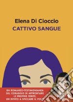 Cattivo sangue. E-book. Formato EPUB ebook