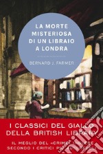 La morte misteriosa di un libraio a Londra. E-book. Formato EPUB ebook