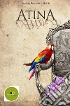 Atina. E-book. Formato EPUB ebook di Maffei Maria Emanuela