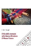 Il Filo della memoria nella Guerra Silenziosa di Manuel Scorza. E-book. Formato Mobipocket ebook di Casagli Giulia