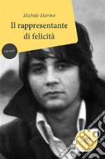 Il rappresentante di felicità. E-book. Formato EPUB