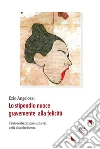 Lo stipendio nuoce gravemente alla felicità. E-book. Formato Mobipocket ebook di Angelozzi Ezio