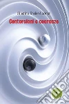 Contorsioni e coerenze. E-book. Formato Mobipocket ebook di Lorenzi Giustino Enrico