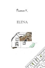 Elena. E-book. Formato EPUB ebook