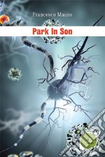 Park In Son. E-book. Formato EPUB ebook