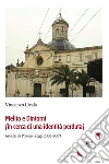 Melito e Dintorni: (in cerca di una identità perduta). E-book. Formato Mobipocket ebook di Cicala Vincenzo