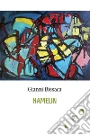 Hamelin. E-book. Formato Mobipocket ebook di Gianni Bissaca