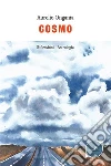 Cosmo. E-book. Formato Mobipocket ebook di Aurelio Ongania
