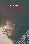 La notte si prepara. E-book. Formato Mobipocket ebook di Giacomo Aloigi