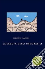 La caduta degli immutabili. E-book. Formato Mobipocket