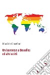 Un bavenese a Bruxelles ed altri scritti. E-book. Formato Mobipocket ebook di Maurizio Cancelmo