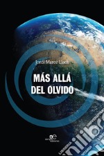 Màs allà del olvido. E-book. Formato Mobipocket ebook