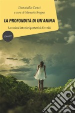 La profondità di un'anima. E-book. Formato Mobipocket ebook