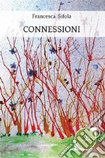 Connessioni. E-book. Formato EPUB ebook