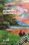 Manifesto strappato. E-book. Formato EPUB ebook