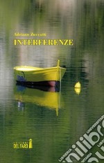 Interferenze. E-book. Formato EPUB ebook