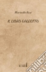 Il libro galeotto . E-book. Formato Mobipocket ebook